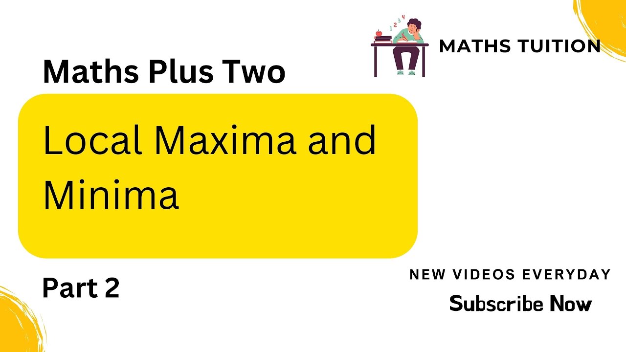 Maths Plus Two | NCERT Local Maxima and Minima | Part 2 - YouTube