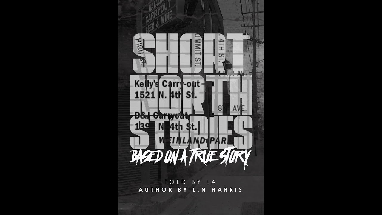 Short North Stories - A story by L.A. ((Trailer))