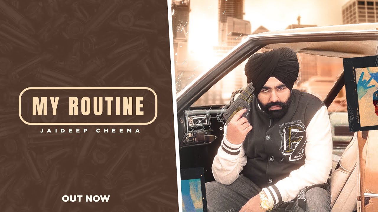 My Routine | Jaideep Cheema | Rathi | Tanveer