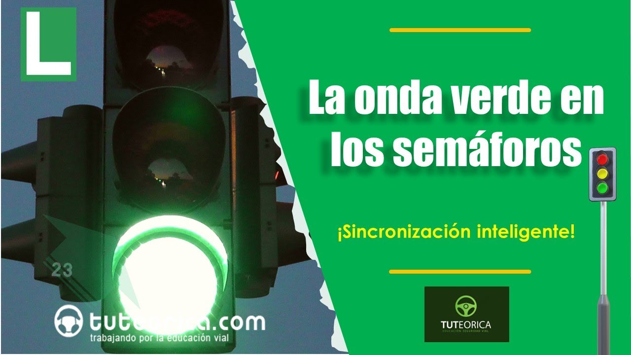 ¡Conduce sin parar! Todo sobre la onda verde en semáforos urbanos - YouTube