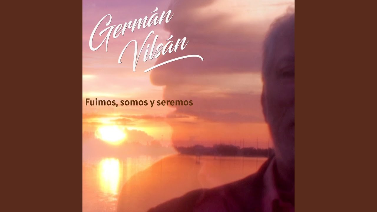 Fuimos, somos y seremos