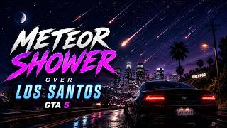 ☄️ Meteor Shower Over Los Santos 🌃 | GTA 5 Cinematic Night Drive