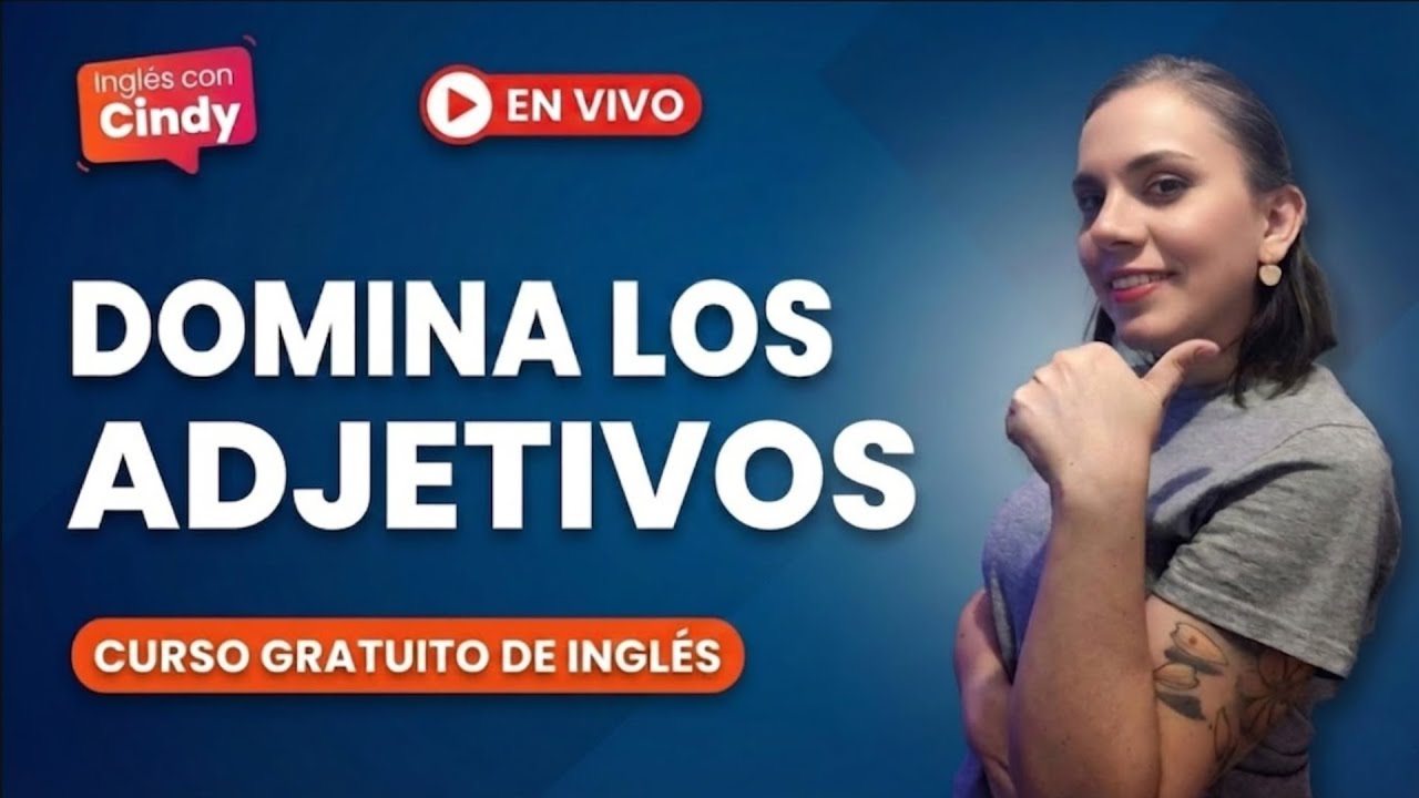 Aprende ADJETIVOS en Inglés: Clase de Vocabulario en VIVO 🚀