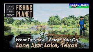 What To Know Before You Go To Lone Star Lake Texas Fishing Planet Guide