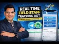 Track Field Sales & Service Teams Automatically via Telegram Bot