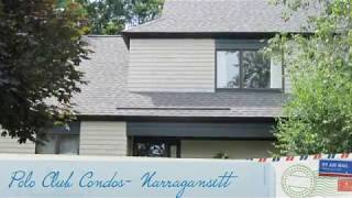 Polo Club Condos- Narragansett RI - Narragansett