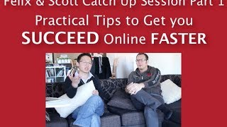 PART 1 ~ Felix Lie and Scott Caporale Catch Up Session on Online Business Lifestyle