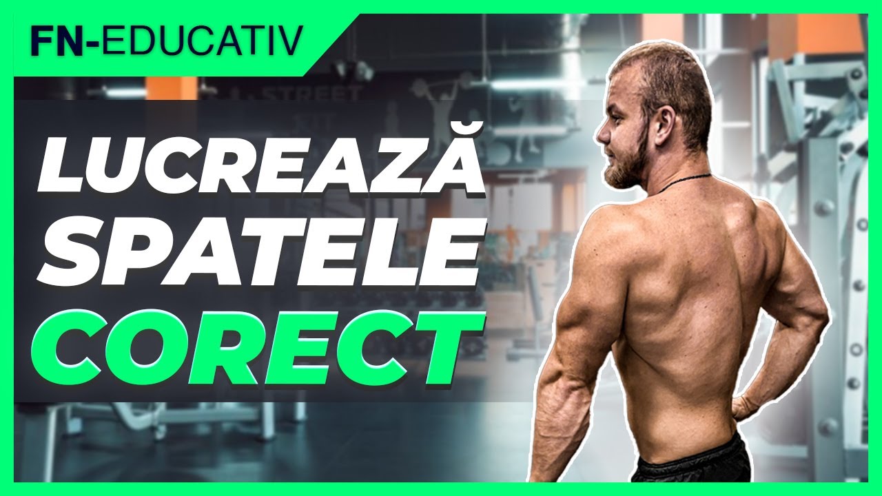 Antrenament de Spate Explicat | Cum Alegi cele mai Bune Exercitii