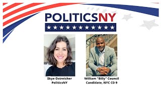 Watch William “Billy” Council: Candidate for NYC Council District 9 (Manhattan)