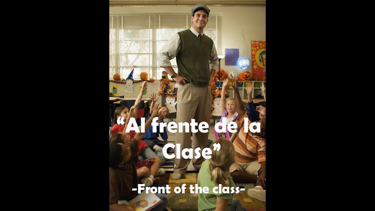 Al frente de la clase. YouTube