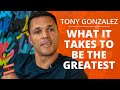 What It ACTUALLY Takes To ACHIEVE GREATNESS In Life| Tony Gonzalez & Lewis Howes