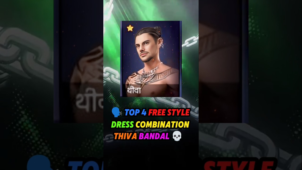 🗣️ TOP 4 FREE STYLE DRESS COMBINATION THIVA BANDAL 🗿