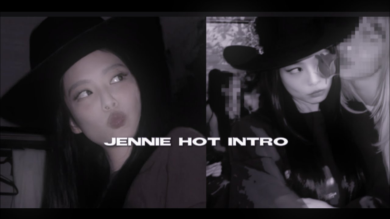 Jennie intro clips 