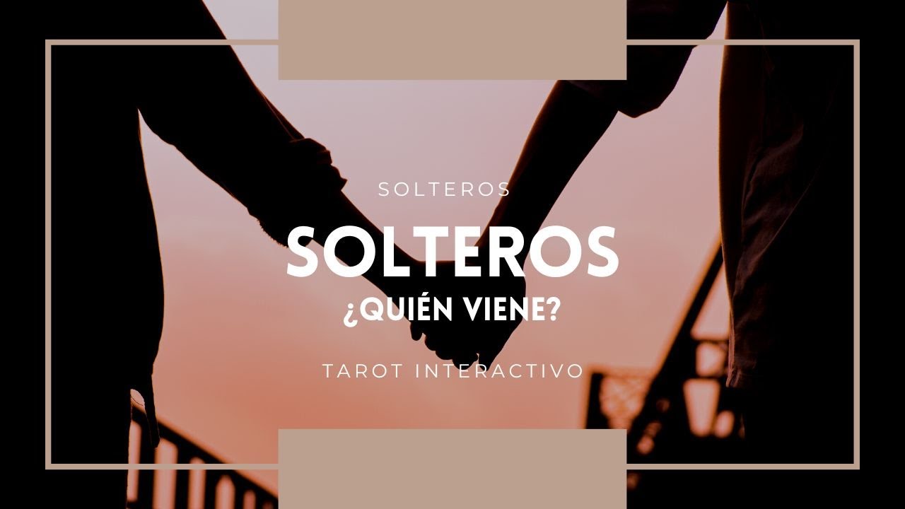 Solteros ¿Quién llega próximamente a tu vida? ️ | Tarot Interactivo 🔮 ...
