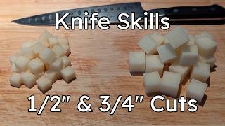 1/2 & 3/4 Precision Cuts: Medium Dice & Large Dice