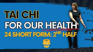 Healthspan Tai Chi - 24 Short Form: 2nd Half