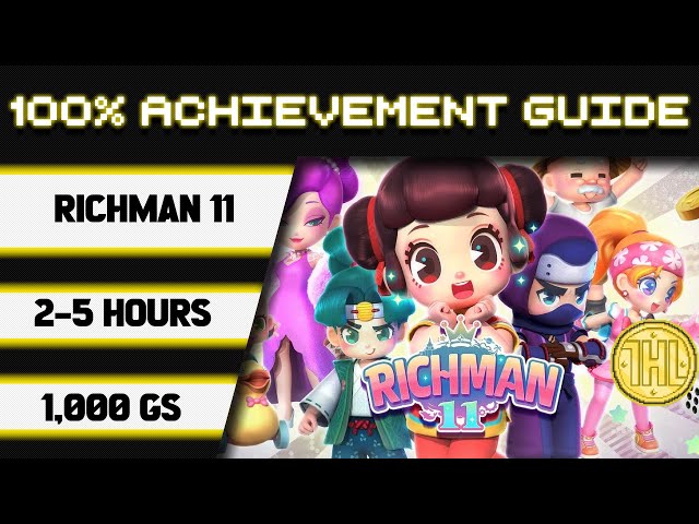 Richman 11 100% Achievement Walkthrough * 1000GS in 2-5 Hours *