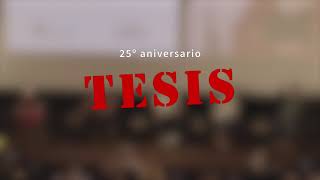 25 years of Thesis (in its entirety) 25 years of Thesis (in its entirety)