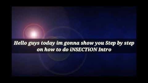 How to make iNSECTiON intro🤩