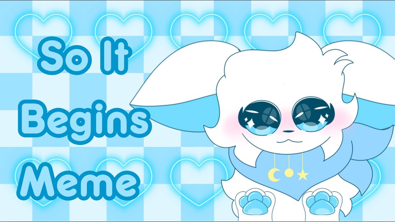 So It Begins! | Animation Meme | Ft. Luna 🩵🌙