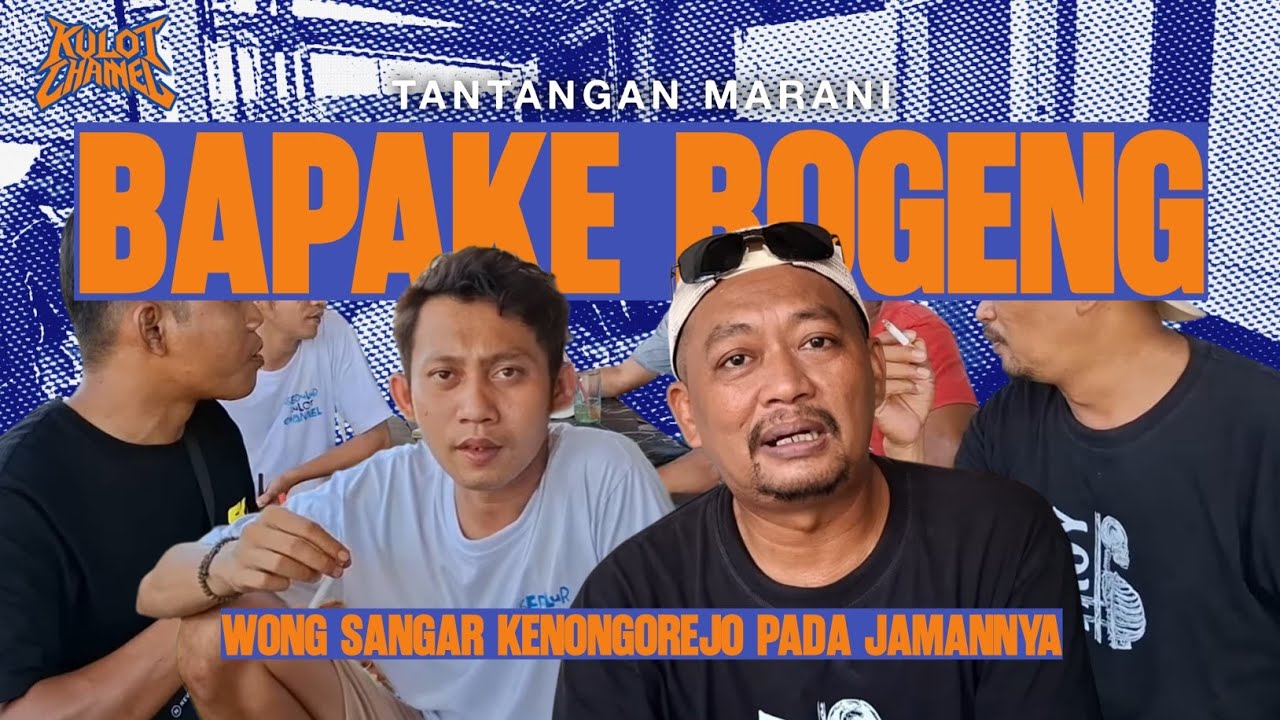 TANTANGAN MARANI BAPAKE BOGENG || WONG SANGAR KENONGOREJO DI ZAMANYA,mangan disek,ben fit