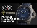 Panerai | Luminor Marina Fibratech | Luminor 1950 | 2021 | 沛納海 | Macau Timepiece Museum | 4K