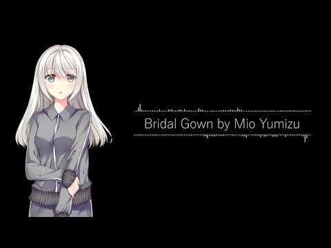 【VTuber/Original】Bridal Gown - Mio Yumizu【Progressive House】