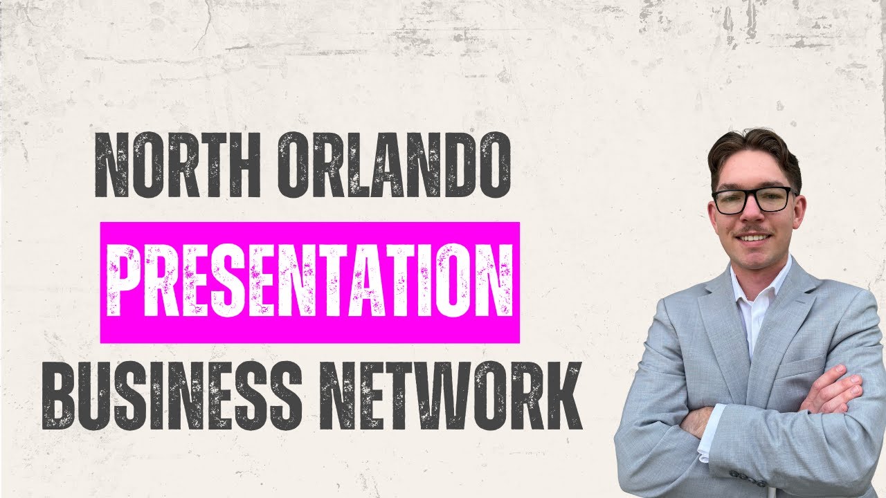 Presentation to the North Orlando Business Network