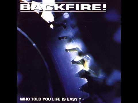 BACKFIRE! - Who Told You Life Is Easy 1996 [FULL ALBUM]