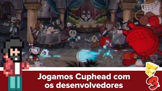Jogamos Cuphead com os desenvolvedores [E3 2015] - Baixaki Jogos