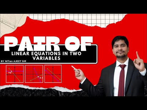 2nd Lecture of Pair of Linear Equations in Two Variables 🔴Live 🔴