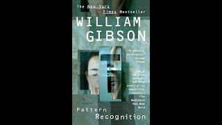 Celebrity BOOK REVIEW - William Gibson - Pattern Recognition Wealth
