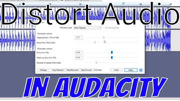 How to Distort Audio in Audacity