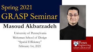 Spring 2021 GRASP Seminar: Masoud Akbarzadeh - February 1st, 2021 screenshot 4