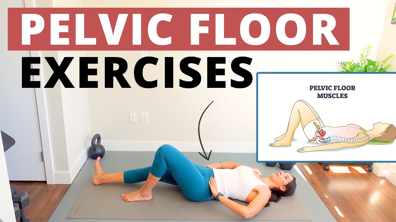 6 Easy Pelvic Floor Exercises (Activation & Strengthening)