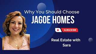 Why Choose Jagoe Homes?