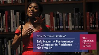 Safe Haven: A Performance by Composer-in-Residence Nia Franklin
