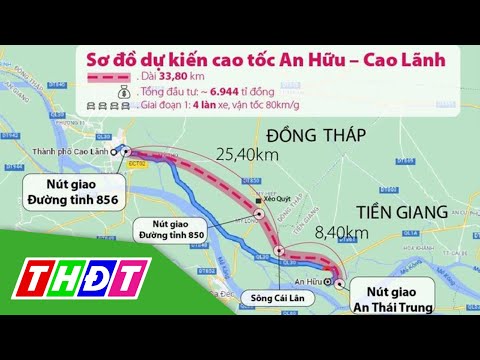 Video Phê duyệt Dự án xây cao tốc Cao Lãnh - An Hữu hơn... - youtube