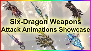 Granblue Fantasy - 6-Dragons Weapons Attack Animations Showcase (2020)