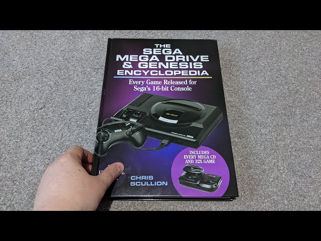 The Sega Mega Drive & Genesis Encyclopedia by Chris Scullion
