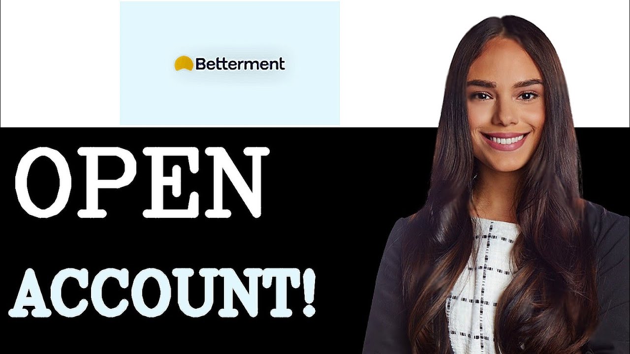Beginners Guide To Betterment Account Minimum (2025)