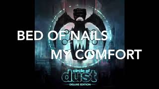 Circle of Dust - Bed of Nails (Lyric Video)
