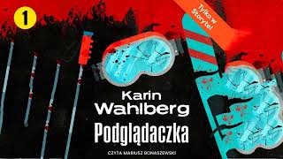 Download Lagu Podglądaczka Cz.1 Autor Karin Wahlberg Lektor Mariusz Bonaszewski Kryminały po Polsku AudioBook PL MP3