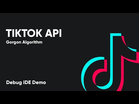 TikTok API x-Gorgon Header Algorithm Follow Like Comment Gorgon TikTok
