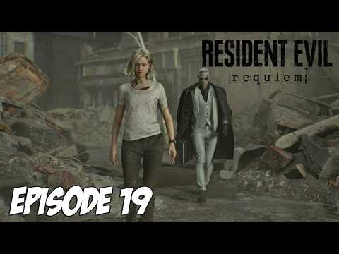 RESIDENT EVIL 9 REQUIEM : PRÊT A PARTIR | Episode 19