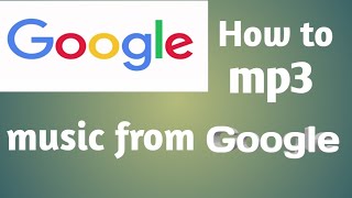 How to download mp3 music from Google .🔥🔥