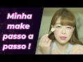 Minha maquiagem passo a passo!