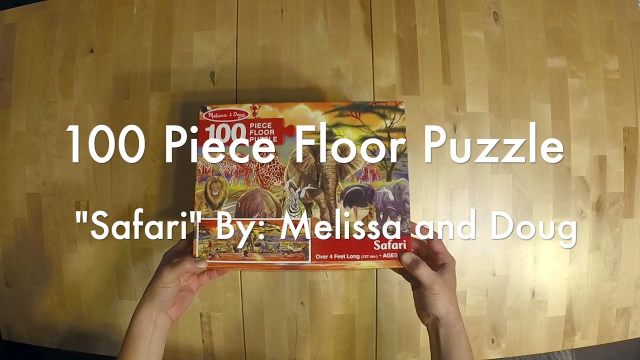 Melissa & Doug 100 Piece "Safari" Floor Puzzle Time Lapse