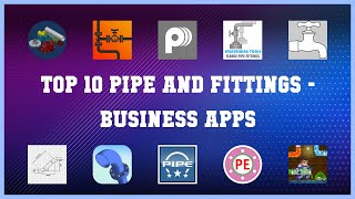 Top 10 Pipe And Fittings Android Apps screenshot 3