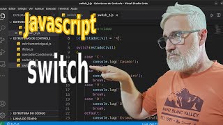 Programar em Javascript - Aula 05 - Estruturas de Controle - switch